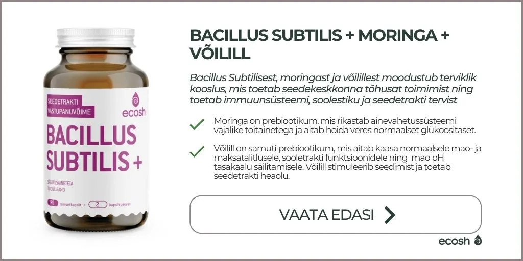 ECOSH-Piimhappebakterid_ehk_probiootikumid_Bacillus Subtilis_koos_moringa_ja_võilillega