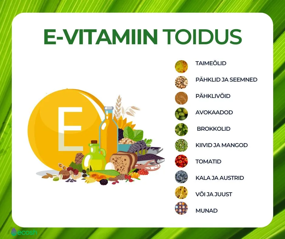 ECOSH-E-vitamiin_toidus_E-vitamiini_toiduallikad